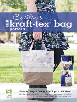 cover image of Caitlin's 3-in-1 kraft-tex Bag Pattern